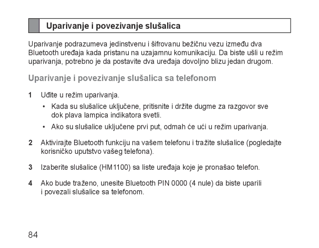 Samsung BHM1100EBEGEUR, BHM1100EBEGXEF, BHM1100NBEGXET, BHM1100EBEGXET Uparivanje i povezivanje slušalica sa telefonom 