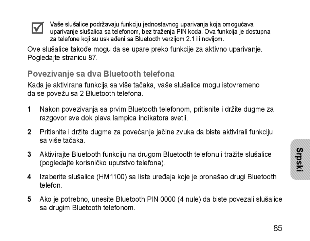 Samsung BHM1100EBEGILO, BHM1100EBEGXEF, BHM1100NBEGXET, BHM1100EBEGXET, BHM1100EBEGFOP Povezivanje sa dva Bluetooth telefona 