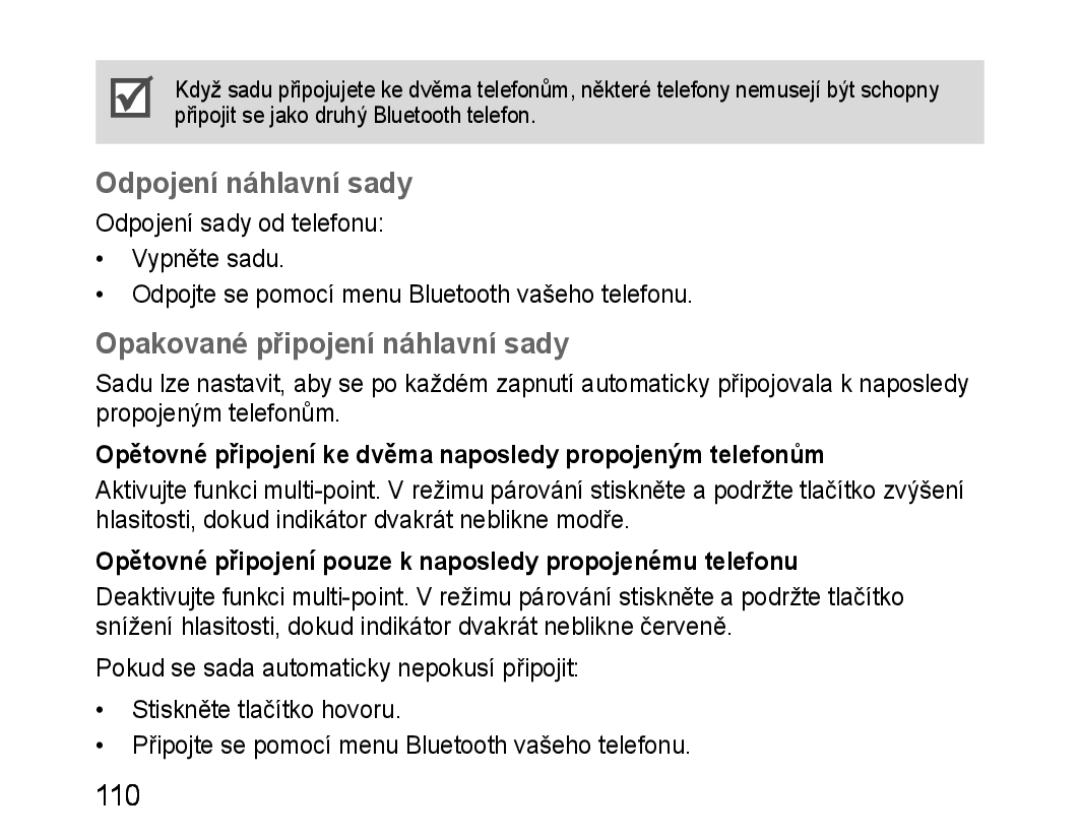 Samsung BHM1100EBEGATO, BHM1100EBEGXEF, BHM1100NBEGXET manual Odpojení náhlavní sady, Opakované připojení náhlavní sady 