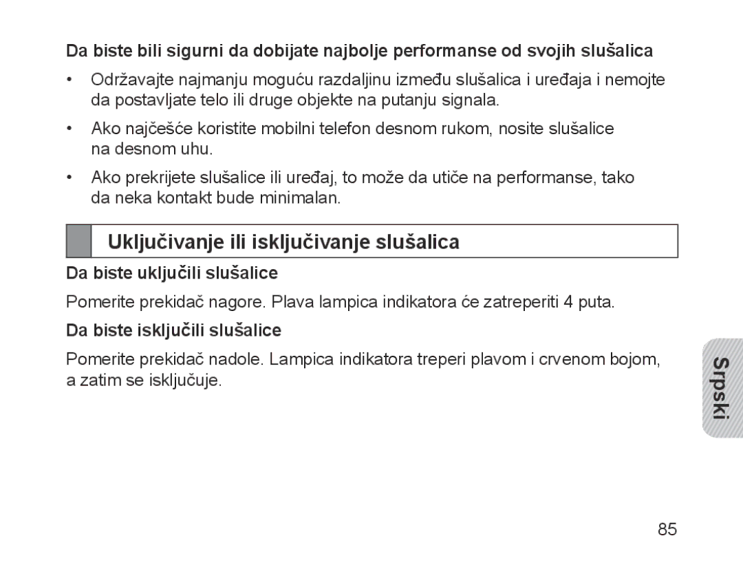 Samsung BHM1200NBEGATO, BHM1200EBEGXEF manual Uključivanje ili isključivanje slušalica, Da biste uključili slušalice 