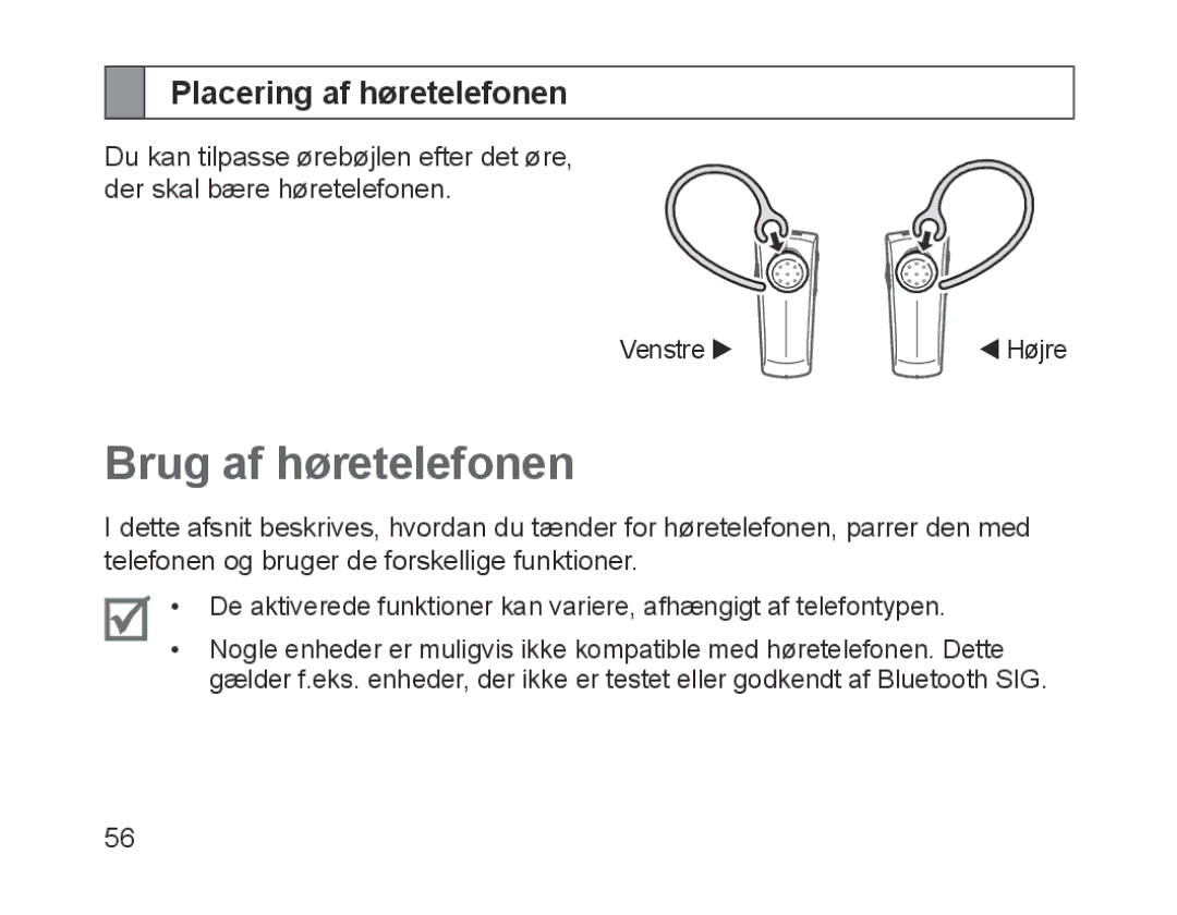 Samsung BHM1200EBEGXEB, BHM1200EBEGXEF, BHM1200EBEGXET, BHM1200EBEGXEH Brug af høretelefonen, Placering af høretelefonen 