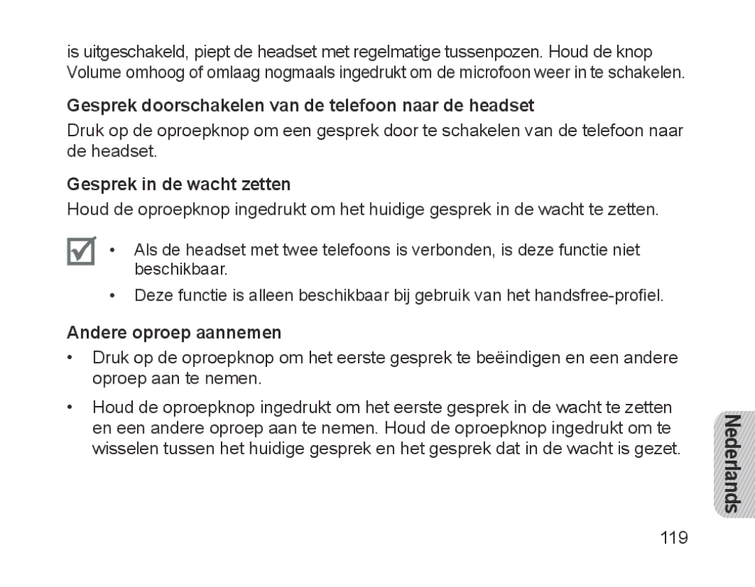 Samsung BHM1200NBEBHAT, BHM1200EBEGXEF Gesprek doorschakelen van de telefoon naar de headset, Gesprek in de wacht zetten 