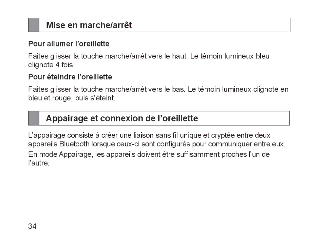 Samsung BHM1200EBEGXET manual Mise en marche/arrêt, Appairage et connexion de l’oreillette, Pour allumer l’oreillette 