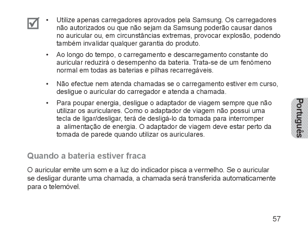 Samsung BHM1200NBEBHAT, BHM1200EBEGXEF, BHM1200EBEGXET, BHM1200EBEGXEH, BHM1200EBEGEUR manual Quando a bateria estiver fraca 