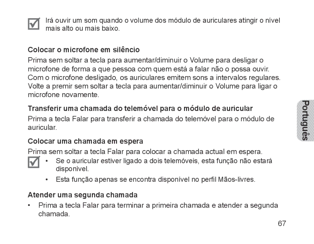 Samsung BHM1200NBEGATO manual Colocar o microfone em silêncio, Colocar uma chamada em espera, Atender uma segunda chamada 