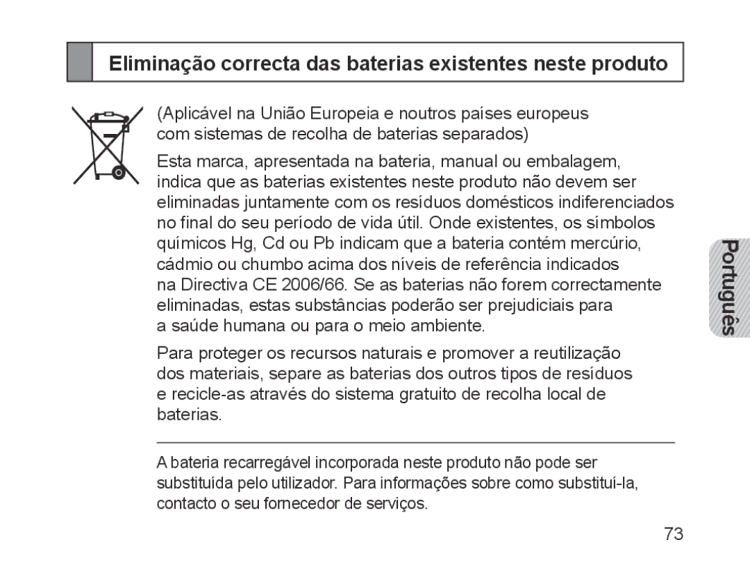 Samsung BHM1200EBEGEUR, BHM1200EBEGXEF, BHM1200EBEGXET manual Eliminação correcta das baterias existentes neste produto 