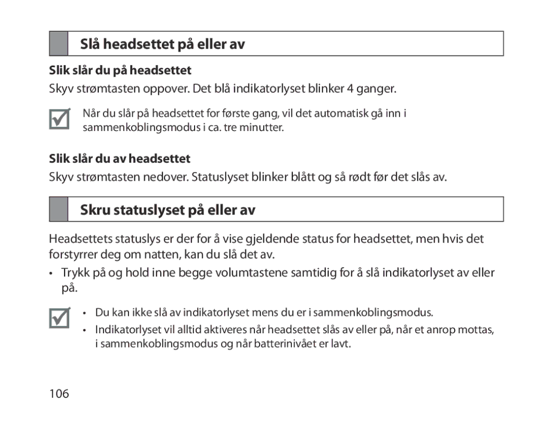 Samsung BHM1300UWEGKSA manual Slå headsettet på eller av, Skru statuslyset på eller av, Slik slår du på headsettet 