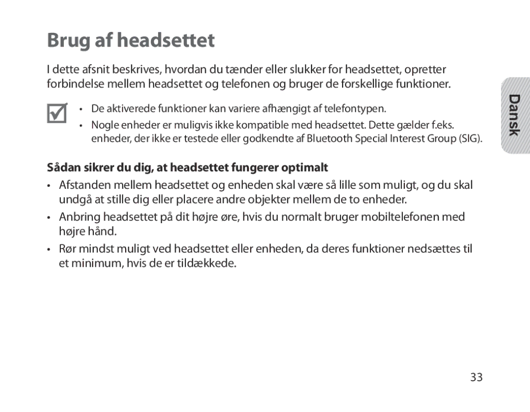 Samsung BHM1300EBEGXEE, BHM1300EKEGXEG manual Brug af headsettet, Sådan sikrer du dig, at headsettet fungerer optimalt 