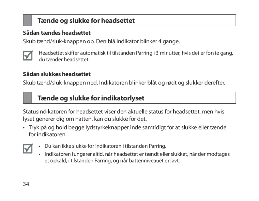 Samsung BHM1300EPEGXEE manual Tænde og slukke for headsettet, Tænde og slukke for indikatorlyset, Sådan tændes headsettet 