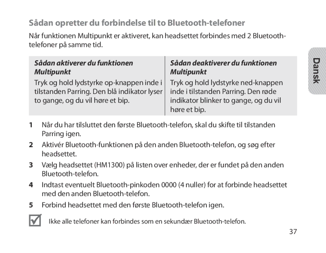 Samsung BHM1300EBEGEUR Sådan opretter du forbindelse til to Bluetooth-telefoner, Sådan aktiverer du funktionen Multipunkt 