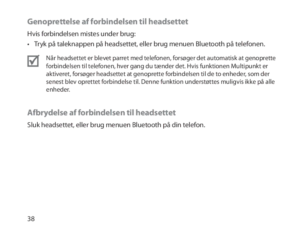 Samsung BHM1300EKEGXEG manual Genoprettelse af forbindelsen til headsettet, Afbrydelse af forbindelsen til headsettet 