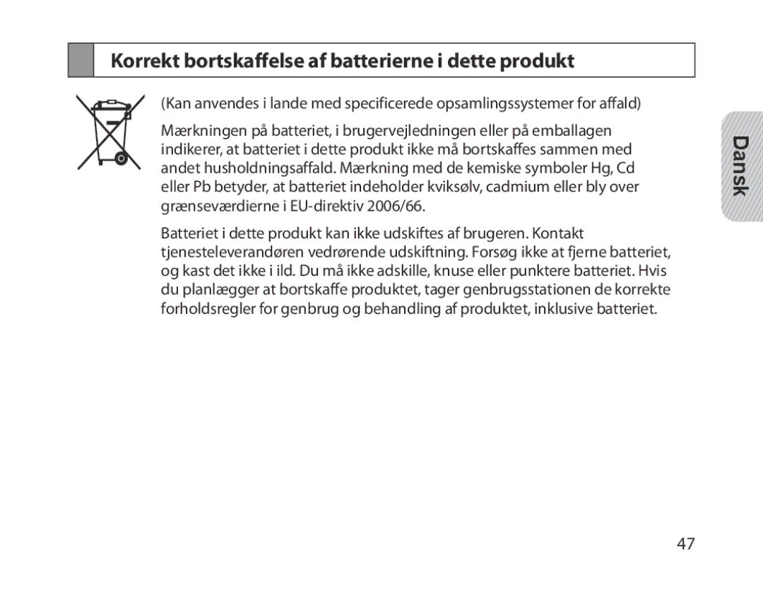 Samsung BHM1300EEEGXSG, BHM1300EKEGXEG, BHM1300EREGXEG, BHM1300EWEGXEG Korrekt bortskaffelse af batterierne i dette produkt 