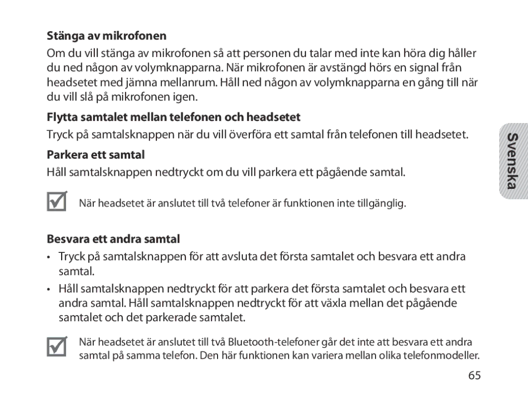 Samsung BHM1300EPEGXSG manual Stänga av mikrofonen, Flytta samtalet mellan telefonen och headsetet, Parkera ett samtal 