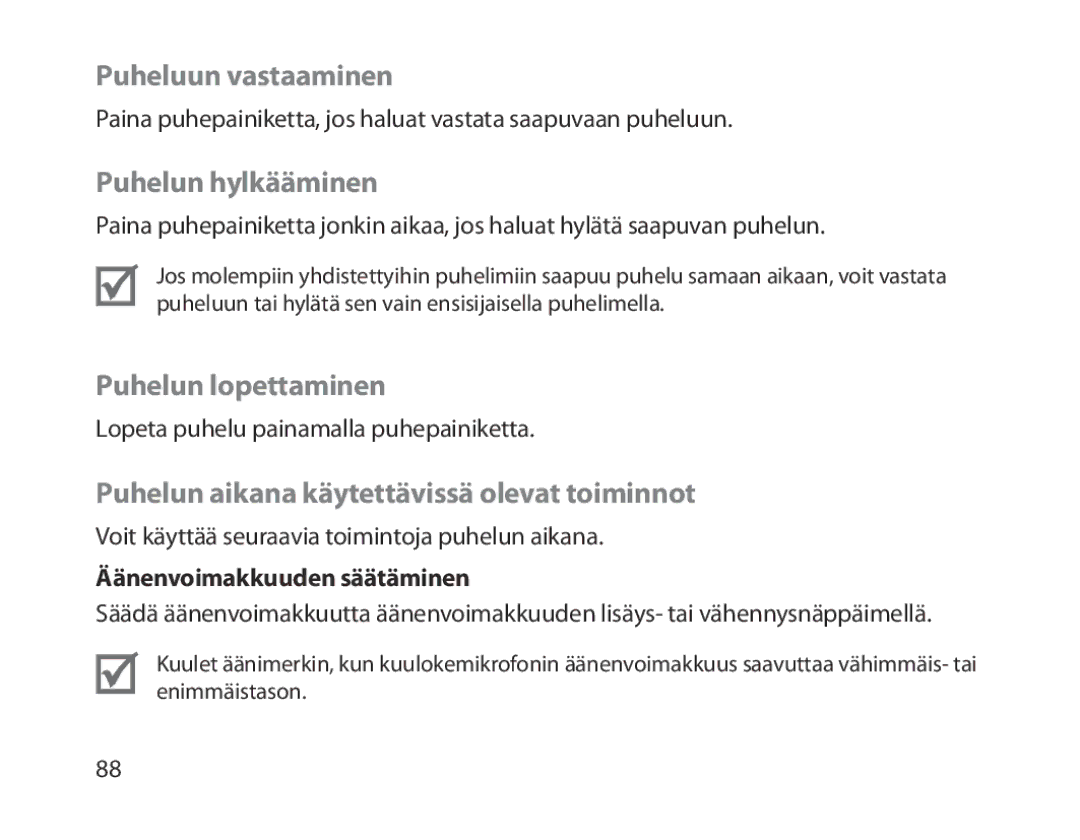 Samsung BHM1300EREGXSG manual Puheluun vastaaminen, Puhelun hylkääminen, Puhelun lopettaminen, Äänenvoimakkuuden säätäminen 