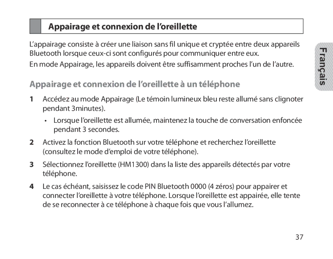 Samsung BHM1300EBEGEUR, BHM1300EKEGXEG, BHM1300EREGXEG manual Appairage et connexion de l’oreillette à un téléphone 