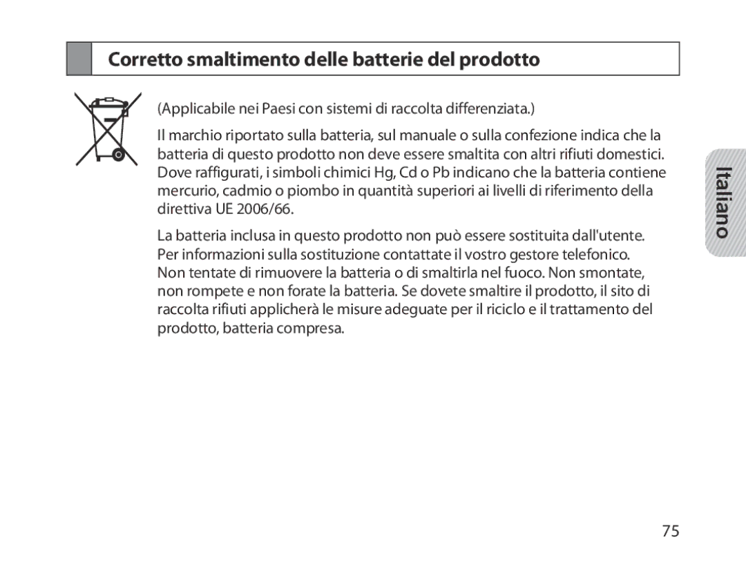 Samsung BHM1300EWEGXEE, BHM1300EKEGXEG, BHM1300EREGXEG, BHM1300EWEGXEG manual Corretto smaltimento delle batterie del prodotto 