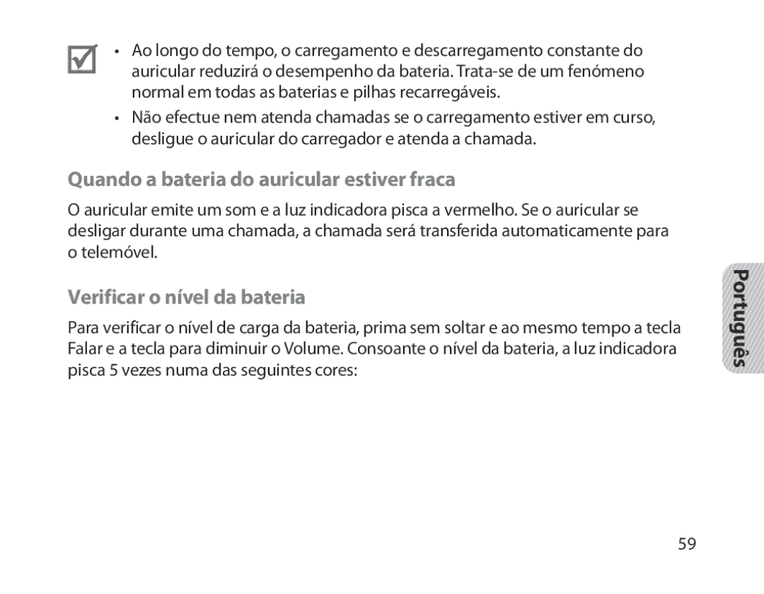 Samsung BHM1300EREGXEG, BHM1300EKEGXEG manual Quando a bateria do auricular estiver fraca, Verificar o nível da bateria 