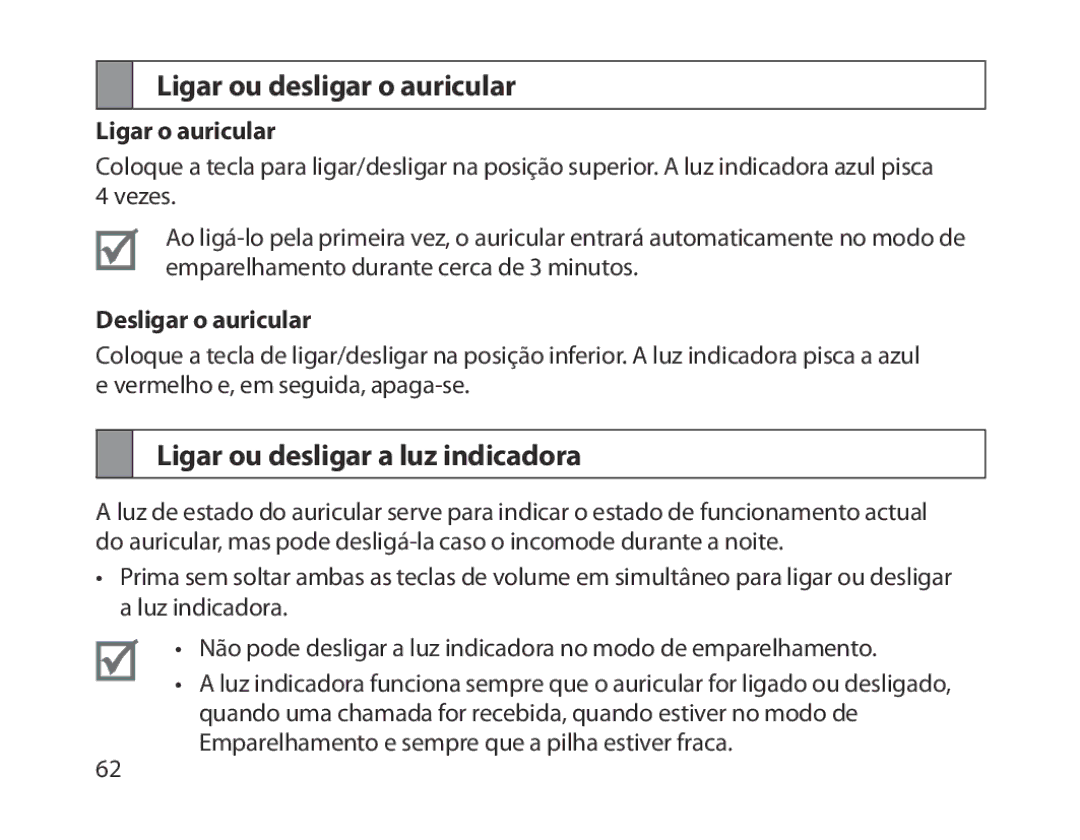 Samsung BHM1300EWEGXSG manual Ligar ou desligar o auricular, Ligar ou desligar a luz indicadora, Ligar o auricular 