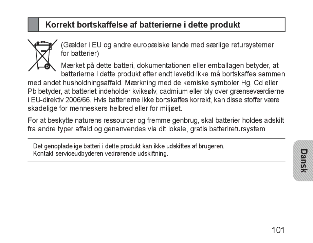 Samsung BHM1600EOECFOP, BHM1600EBECXEF, BHM1600EOECXEF, BHM1600EOECXET Korrekt bortskaffelse af batterierne i dette produkt 