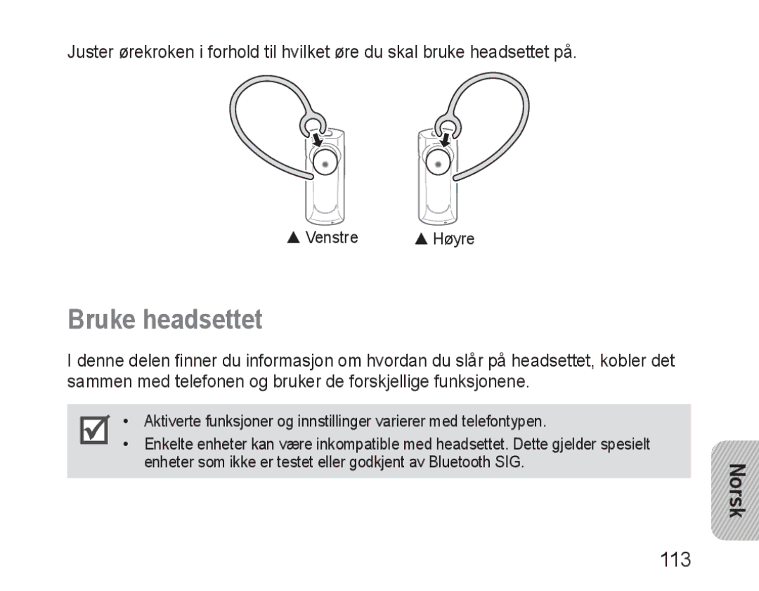 Samsung BHM1600EBECFOP, BHM1600EBECXEF, BHM1600EOECXEF, BHM1600EOECXET, BHM1600EBECXET, BHM1600EOECFOP manual Bruke headsettet 