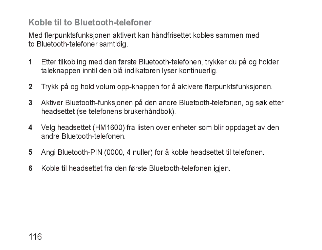 Samsung BHM1600EBECXEE, BHM1600EBECXEF, BHM1600EOECXEF, BHM1600EOECXET, BHM1600EBECXET Koble til to Bluetooth-telefoner, 116 