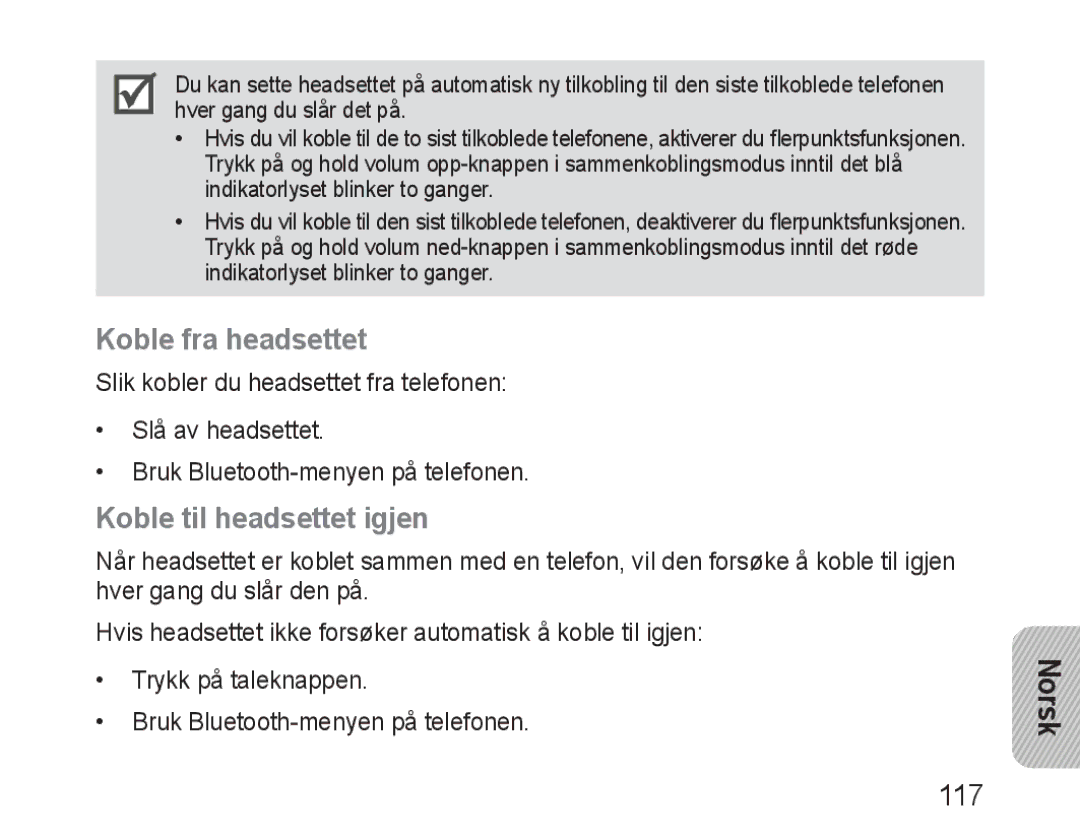 Samsung BHM1600EOECSER, BHM1600EBECXEF, BHM1600EOECXEF, BHM1600EOECXET manual Koble fra headsettet, Koble til headsettet igjen 