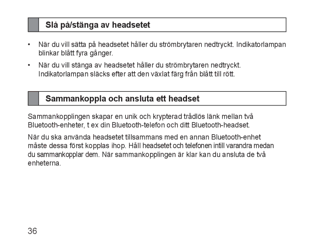 Samsung BHM1600EBECFOP, BHM1600EBECXEF, BHM1600EOECXEF Slå på/stänga av headsetet, Sammankoppla och ansluta ett headset 