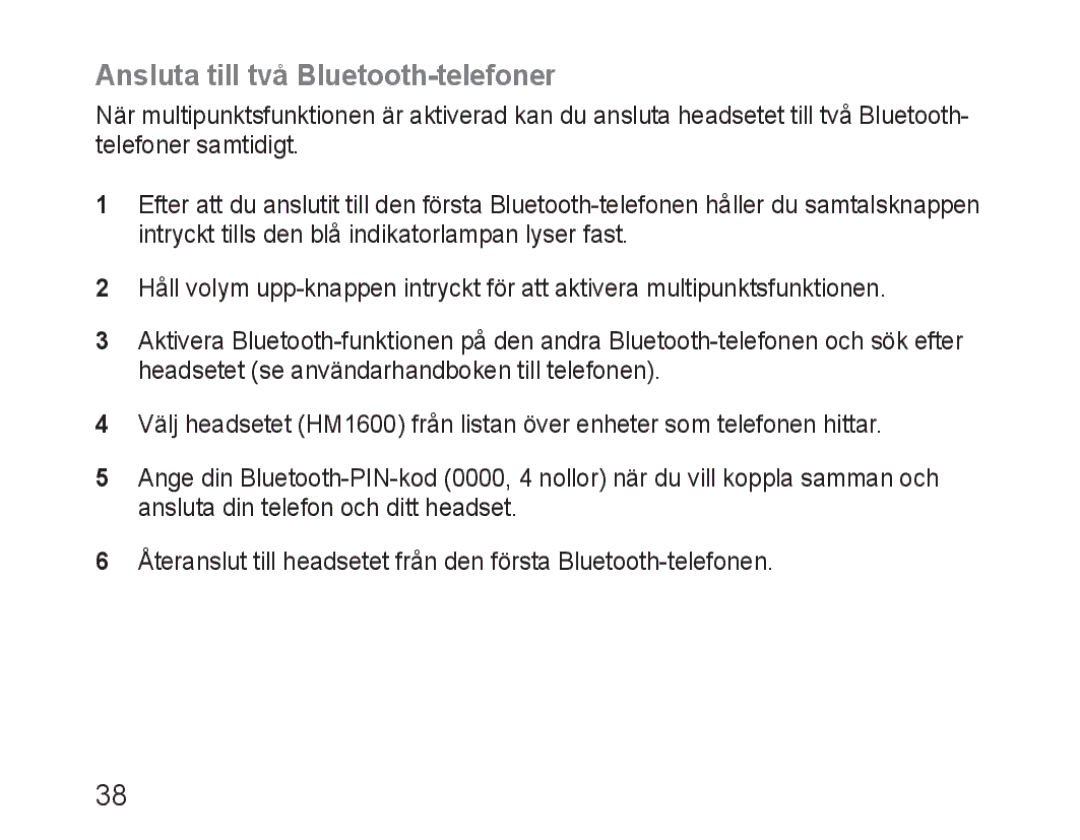 Samsung BHM1600EBECXEH, BHM1600EBECXEF, BHM1600EOECXEF, BHM1600EOECXET, BHM1600EBECXET Ansluta till två Bluetooth-telefoner 