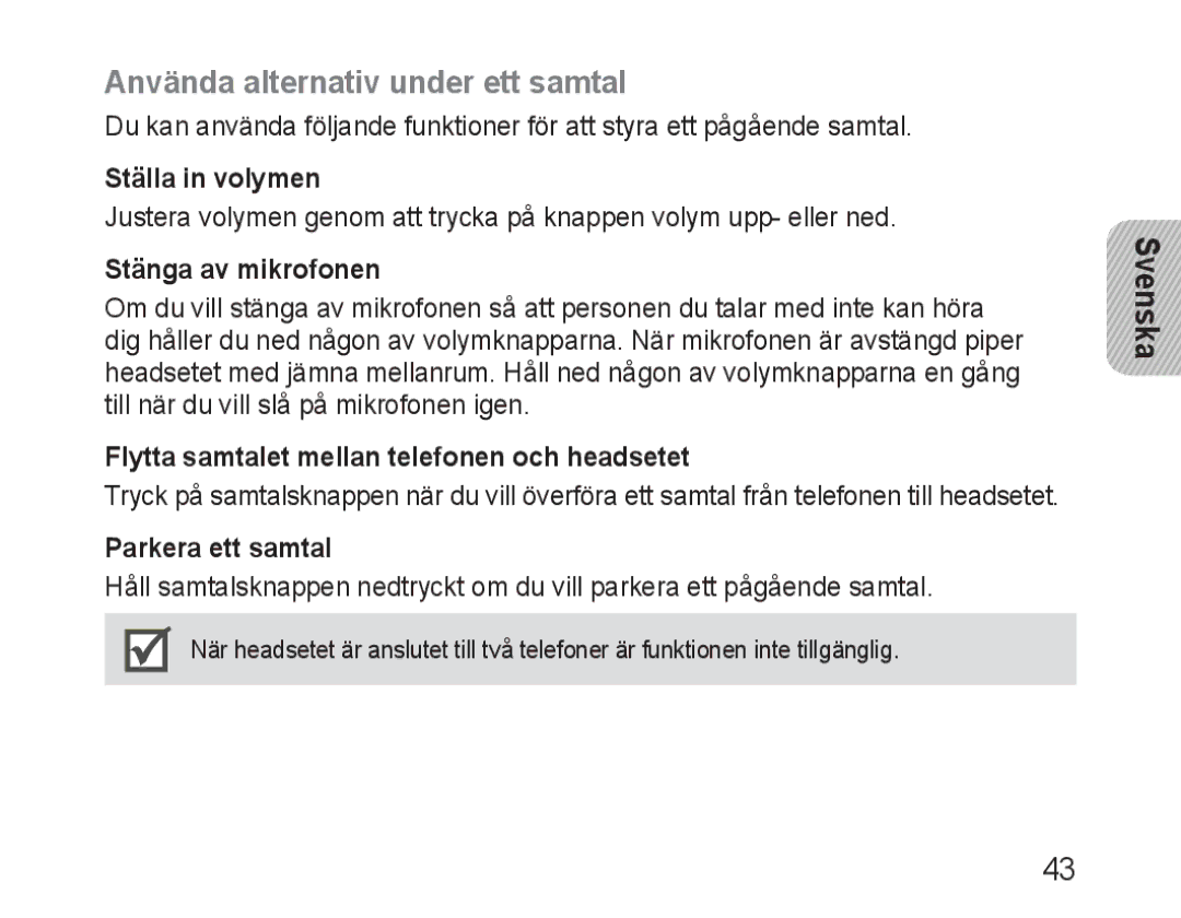 Samsung BHM1600EOECXEF Använda alternativ under ett samtal, Ställa in volymen, Stänga av mikrofonen, Parkera ett samtal 