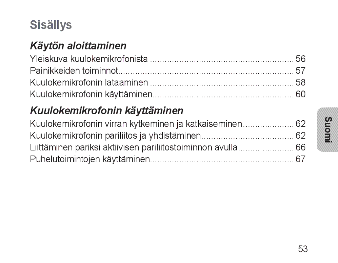 Samsung BHM1600EBECXEF, BHM1600EOECXEF, BHM1600EOECXET, BHM1600EBECXET, BHM1600EOECFOP, BHM1600EBECFOP manual Sisällys, Suomi 