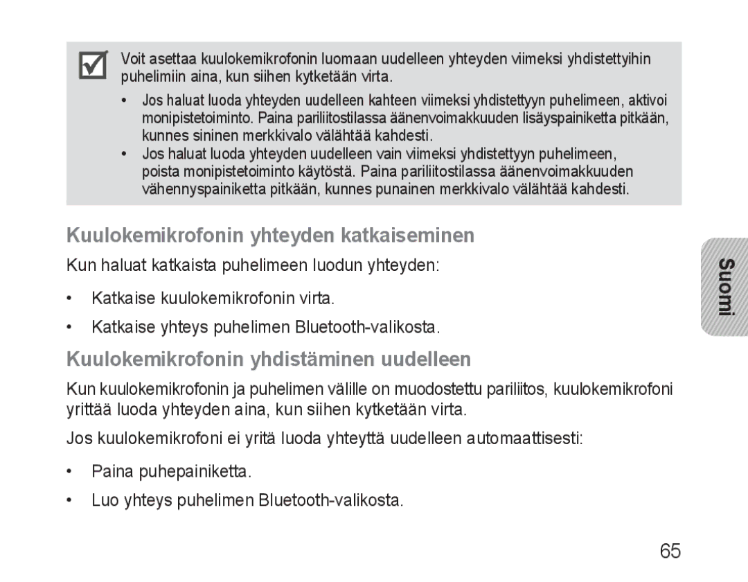 Samsung BHM1600EOECXEF, BHM1600EBECXEF Kuulokemikrofonin yhteyden katkaiseminen, Kuulokemikrofonin yhdistäminen uudelleen 