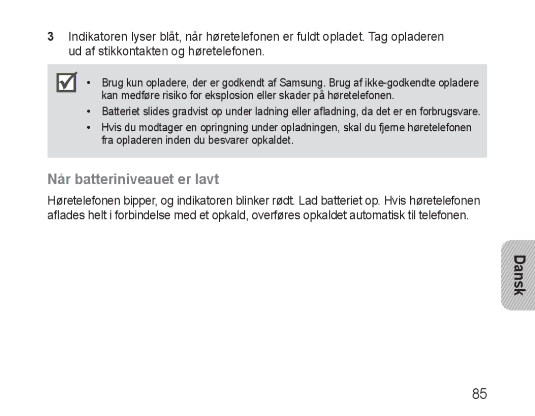 Samsung BHM1600EBECSER, BHM1600EBECXEF, BHM1600EOECXEF, BHM1600EOECXET, BHM1600EBECXET manual Når batteriniveauet er lavt 