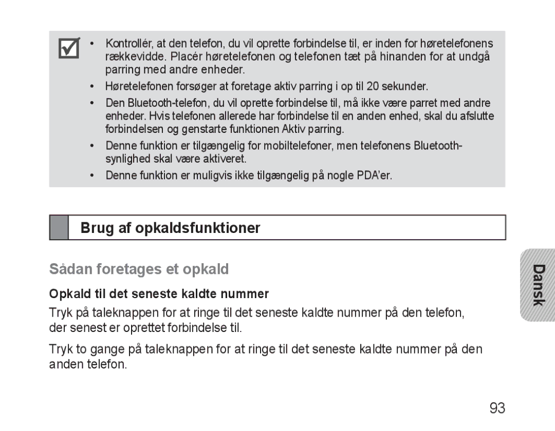 Samsung BHM1600EBECXEH manual Brug af opkaldsfunktioner, Sådan foretages et opkald, Opkald til det seneste kaldte nummer 