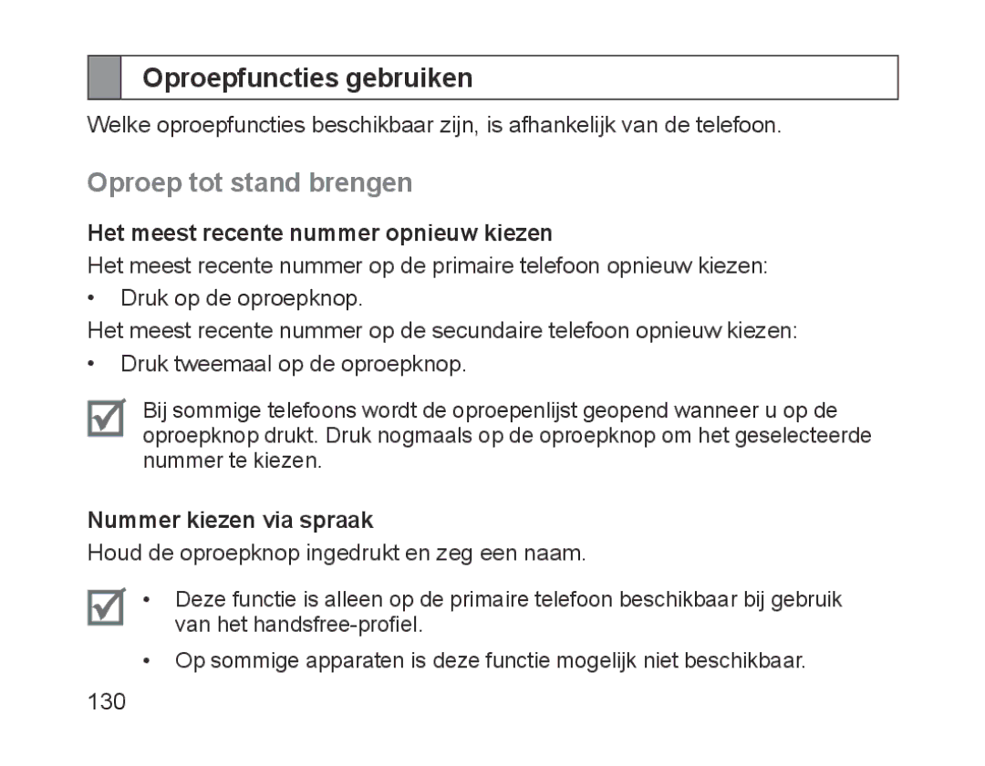 Samsung BHM1700EPECXET manual Oproepfuncties gebruiken, Oproep tot stand brengen, Het meest recente nummer opnieuw kiezen 