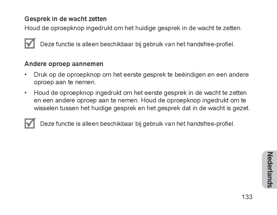 Samsung BHM1700EDECXEH, BHM1700VDECXEF, BHM1700VPECXEF, BHM1700EDECXEF Gesprek in de wacht zetten, Andere oproep aannemen 