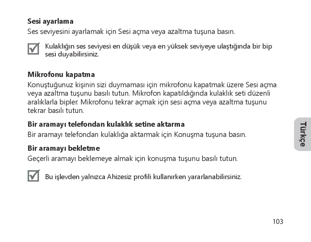 Samsung BHM1700VDECXEF, BHM1700VPECXEF, BHM1700EDECXEF, BHM1700EBECXEF manual Bir aramayı telefondan kulaklık setine aktarma 