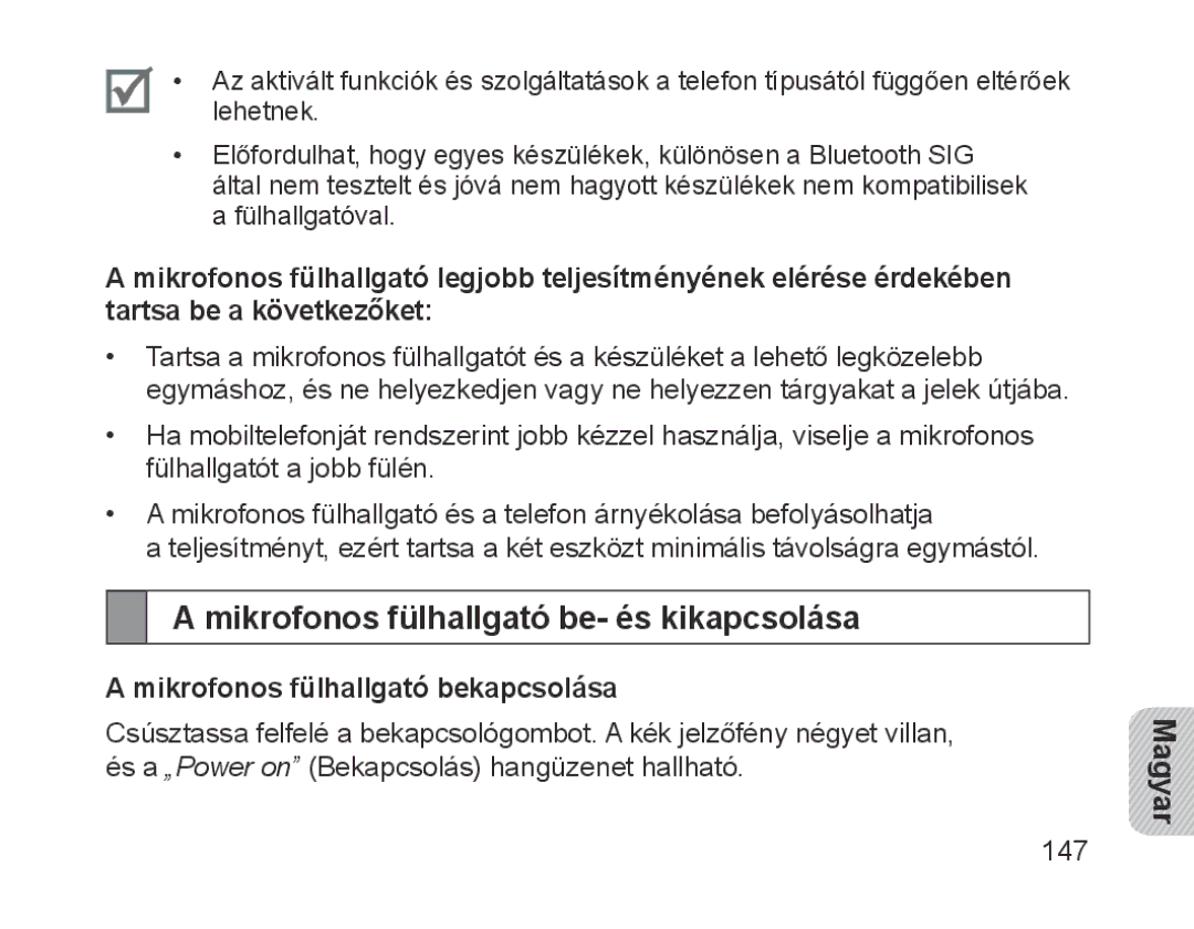 Samsung BHM1700EDECXEF, BHM1700VDECXEF Mikrofonos fülhallgató be- és kikapcsolása, Mikrofonos fülhallgató bekapcsolása 