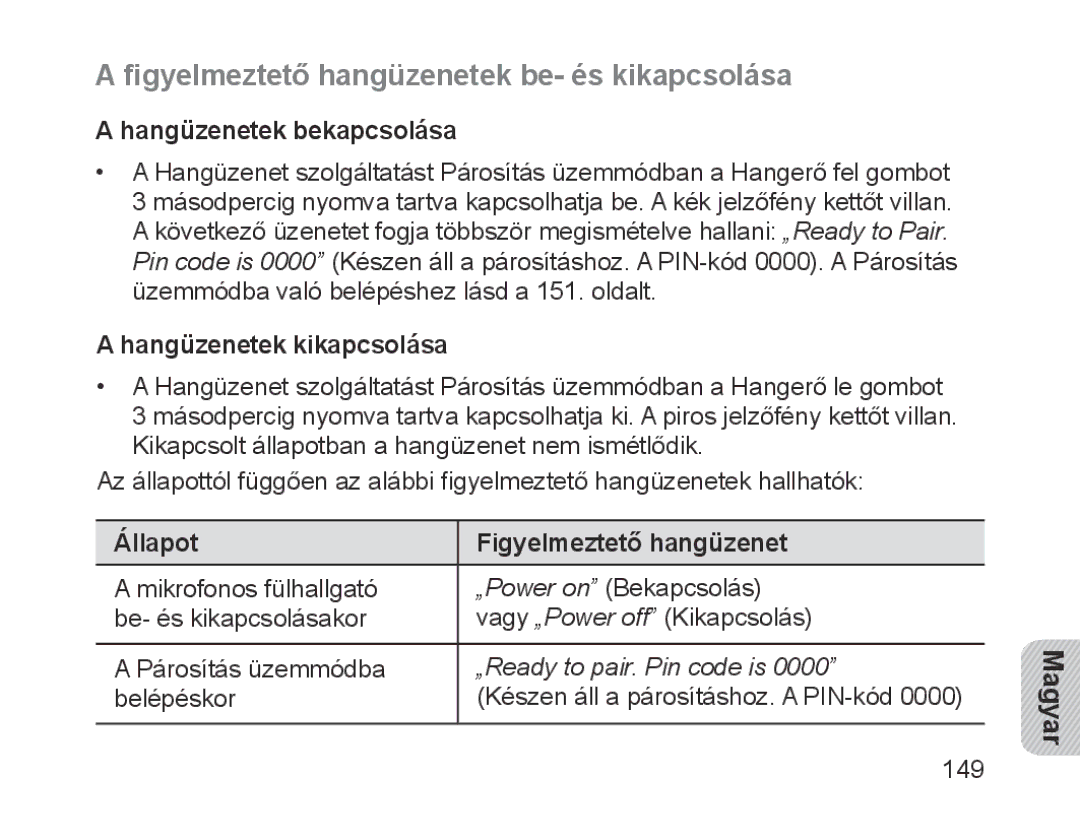 Samsung BHM1700EPECXEF, BHM1700VDECXEF manual Figyelmeztető hangüzenetek be- és kikapcsolása, Hangüzenetek bekapcsolása 