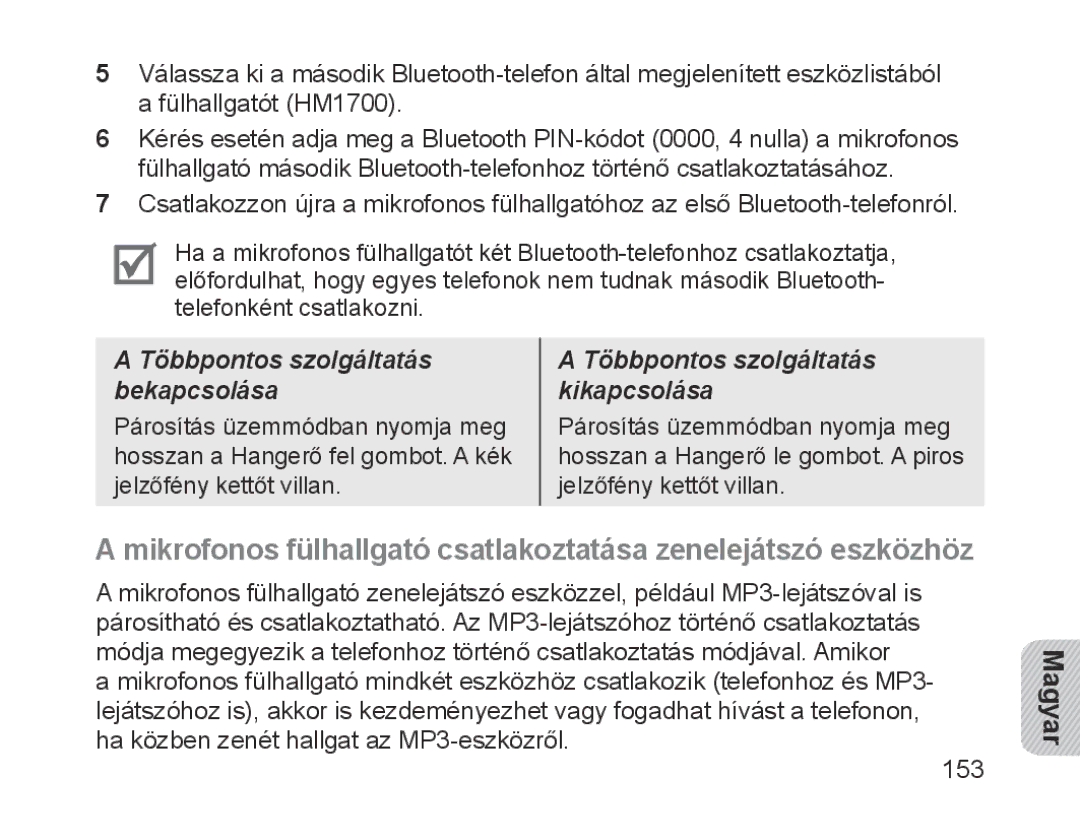 Samsung BHM1700EDECXEV, BHM1700VDECXEF, BHM1700VPECXEF, BHM1700EDECXEF, BHM1700EBECXEF Többpontos szolgáltatás bekapcsolása 