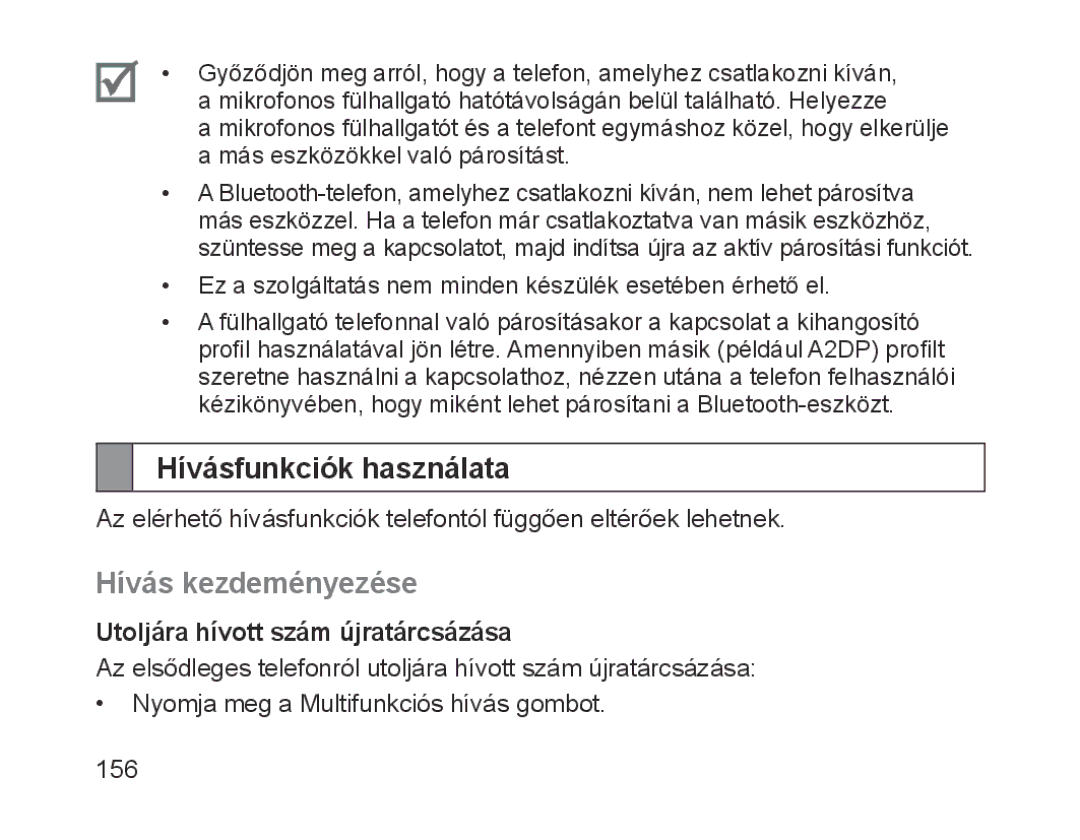 Samsung BHM1700VDECXEE, BHM1700VDECXEF Hívásfunkciók használata, Hívás kezdeményezése, Utoljára hívott szám újratárcsázása 