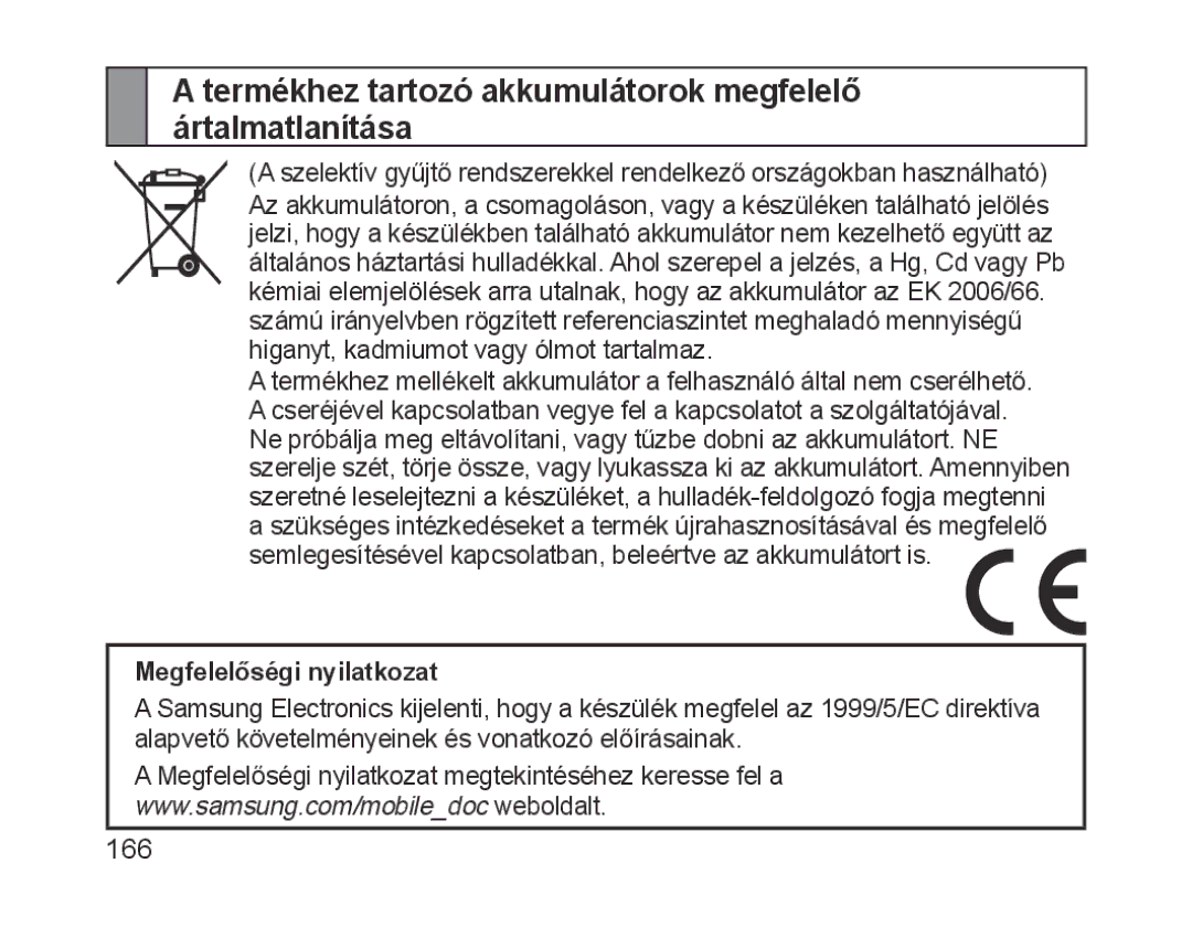 Samsung BHM1700VDECXEF manual Termékhez tartozó akkumulátorok megfelelő ártalmatlanítása, Megfelelőségi nyilatkozat 