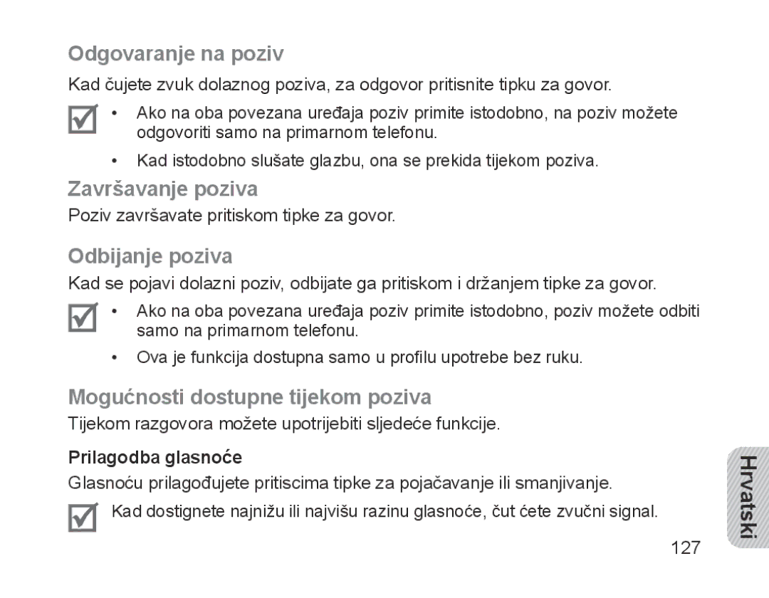 Samsung BHM1700EBECXEF Odgovaranje na poziv, Završavanje poziva, Mogućnosti dostupne tijekom poziva, Prilagodba glasnoće 