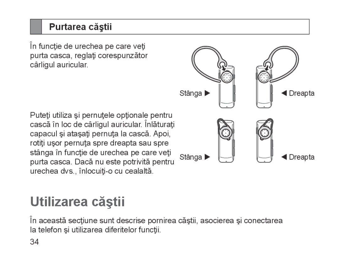 Samsung BHM1700EDECILO, BHM1700VDECXEF, BHM1700VPECXEF, BHM1700EDECXEF, BHM1700EBECXEF Utilizarea căştii, Purtarea căştii 