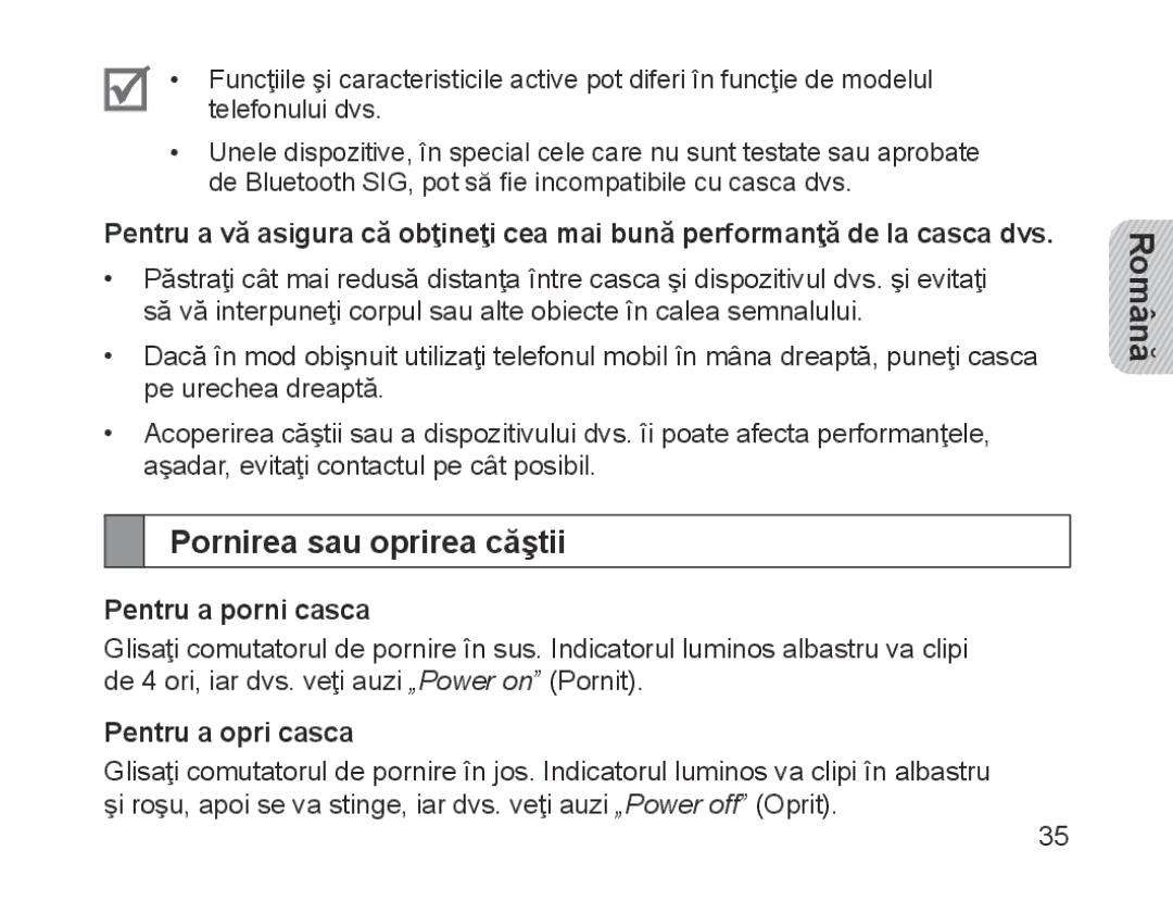 Samsung BHM1700EDECHAT, BHM1700VDECXEF manual Pornirea sau oprirea căştii, Pentru a porni casca, Pentru a opri casca 