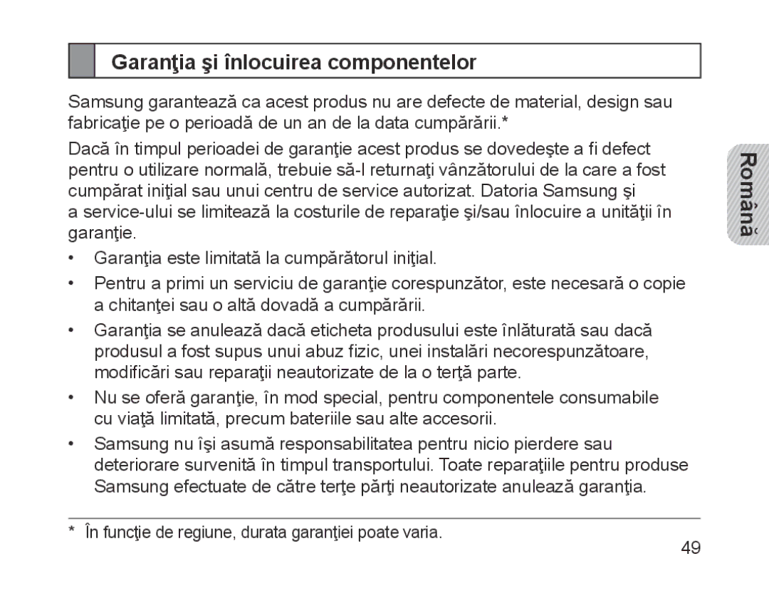 Samsung BHM1700EDECXEH, BHM1700VDECXEF, BHM1700VPECXEF, BHM1700EDECXEF, BHM1700EBECXEF Garanţia şi înlocuirea componentelor 