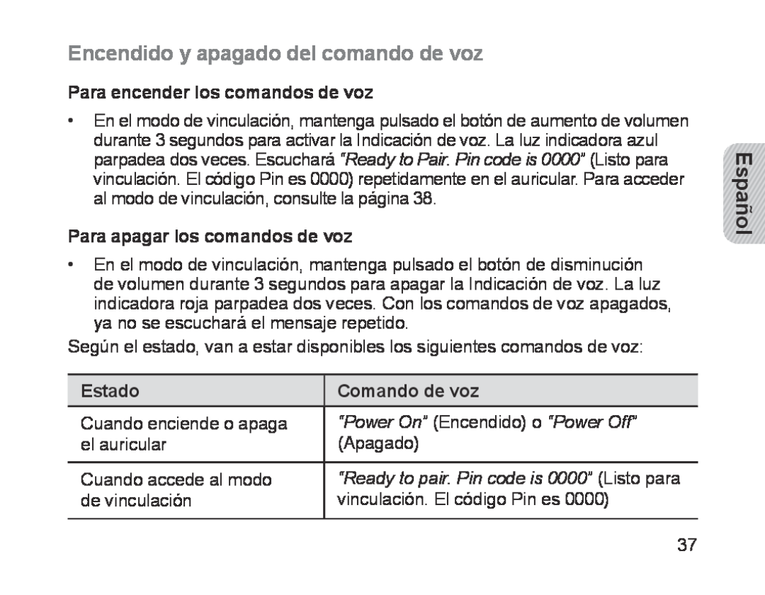 Samsung BHM1700EPECHAT manual Encendido y apagado del comando de voz, “Power On” Encendido o “Power Off”, Español, Estado 