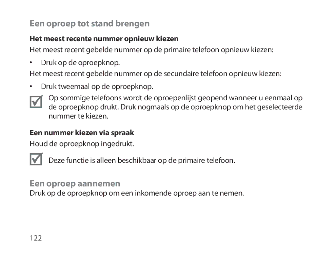 Samsung BHM1800EDRCSER manual Een oproep tot stand brengen, Een oproep aannemen, Het meest recente nummer opnieuw kiezen 