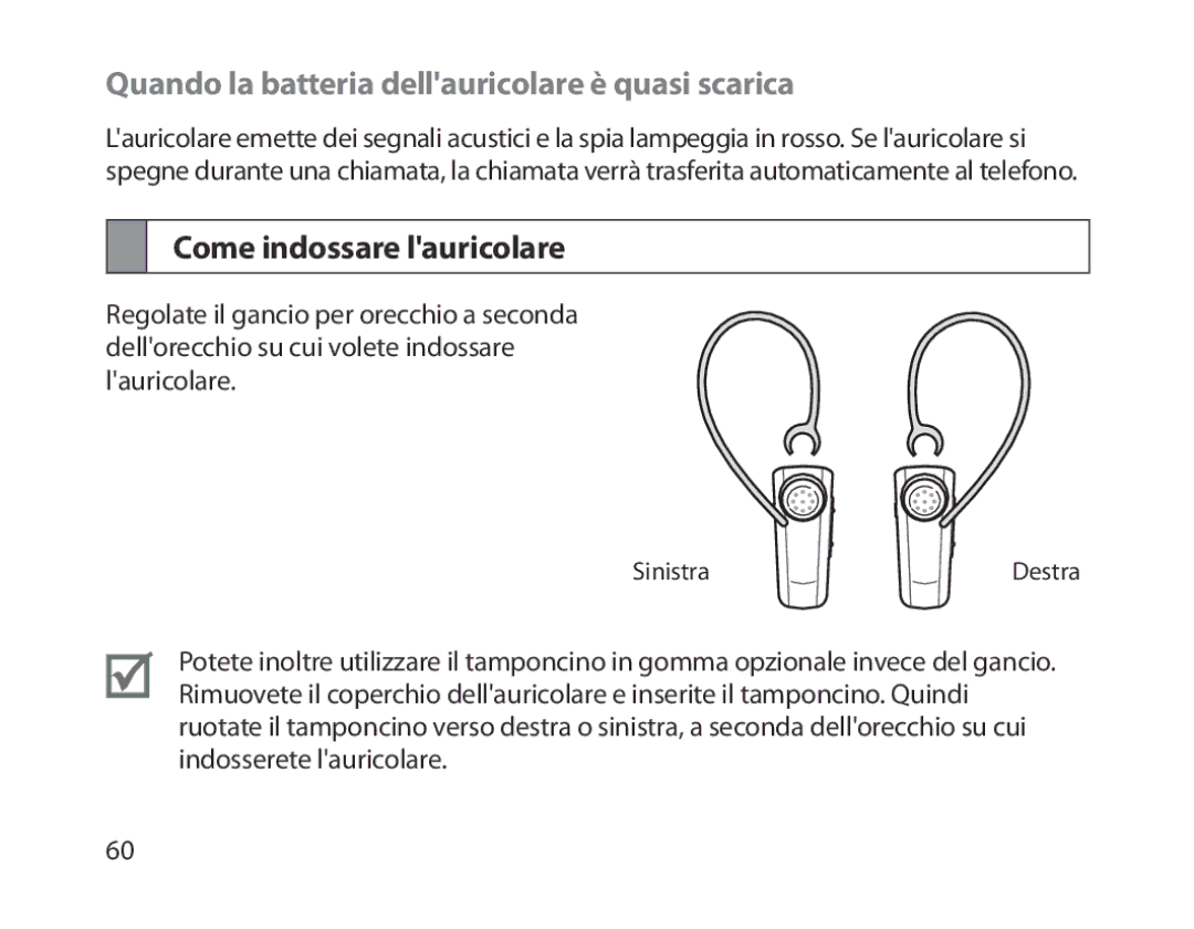 Samsung BHM1800EDECEUR, BHM1800EDECXEF manual Quando la batteria dellauricolare è quasi scarica, Come indossare lauricolare 