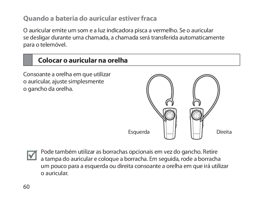 Samsung BHM1800EDECXEH, BHM1800EDECXEF manual Quando a bateria do auricular estiver fraca, Colocar o auricular na orelha 