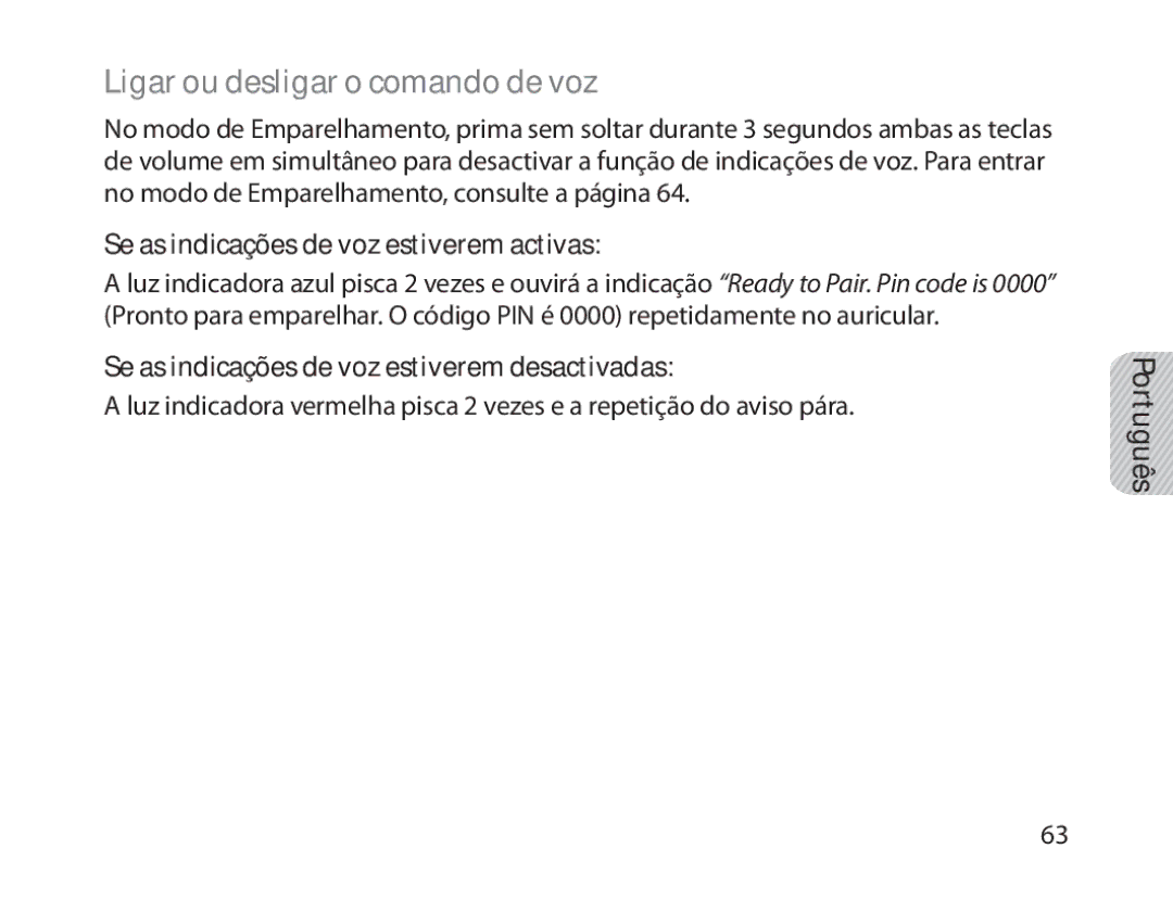 Samsung BHM1800EDRCSER, BHM1800EDECXEF manual Ligar ou desligar o comando de voz, Se as indicações de voz estiverem activas 